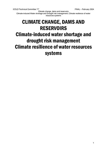 B200 - CLIMATE CHANGE, DAMS AND RESERVOIRS Climate-induced water shortage and drought risk management Climate resilience of water resources systems